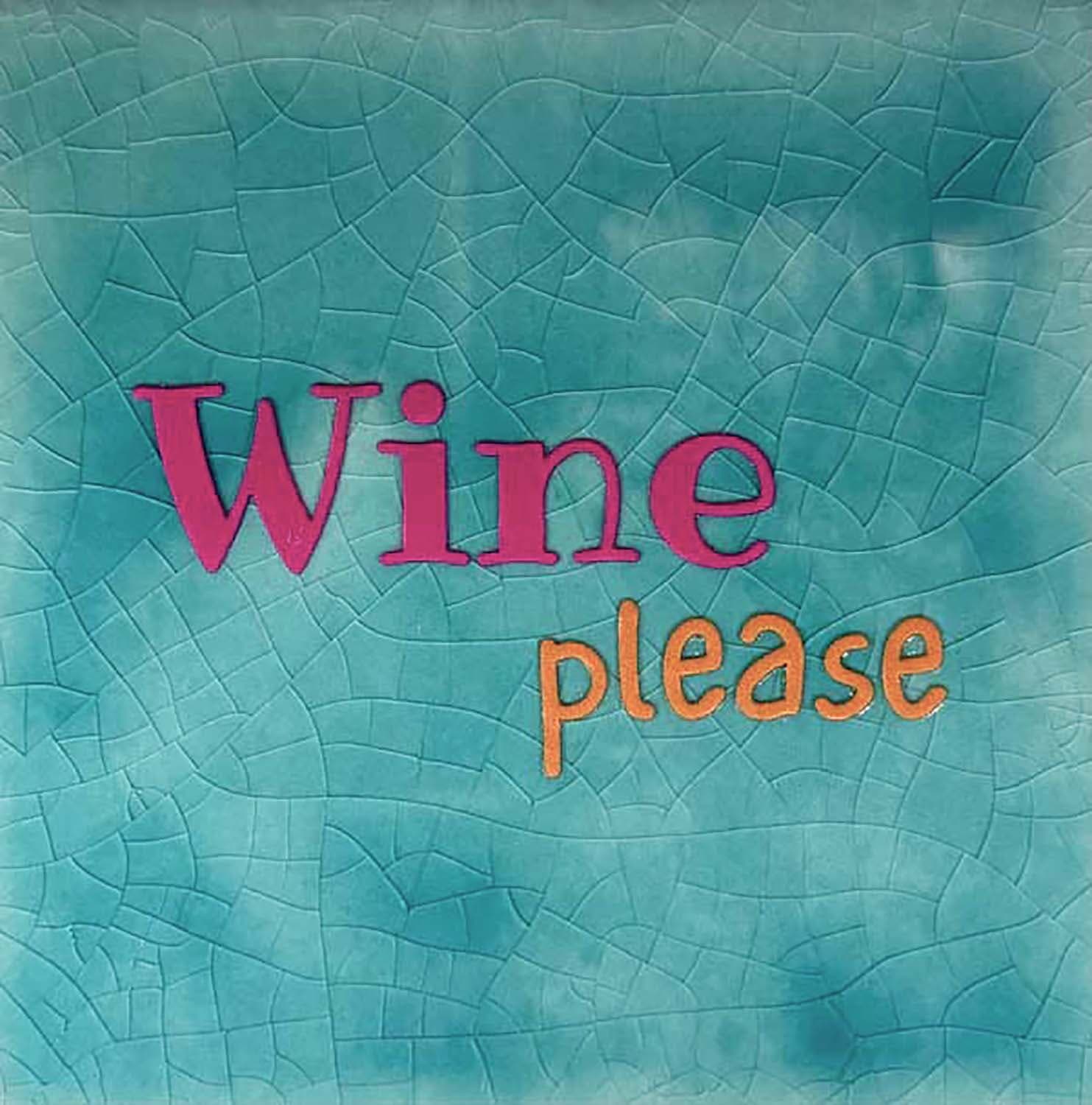 Bomont Collection Spreuken Tegel wine please 10 x 10 cm Groen